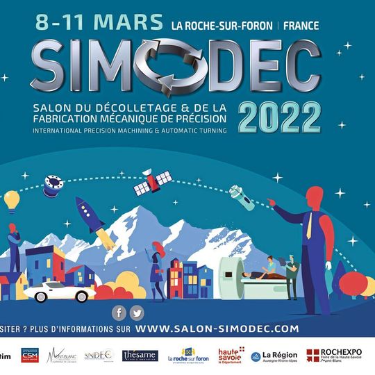 Le Salon International du Décolletage et de l'Industrie de la Mécanique de Précision SIMODEC se déroulera du mardi 8 au vendredi 11 mars 2022 au Parc des Expositions de la Haute-Savoie. Le Salon International du Décolletage et de l'Industrie de la Mécanique de Précision SIMODEC se déroulera du mardi 8 au vendredi 11 mars 2022 au Parc des Expositions de la Haute-Savoie.