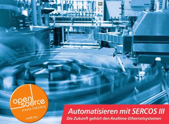 Sercos International will eine Treiber-Bibliothek für Sercos III unter Open Source-Bedingungen zur Verfügung stellen Sercos International will eine Treiber-Bibliothek für Sercos III unter Open Source-Bedingungen zur Verfügung stellen