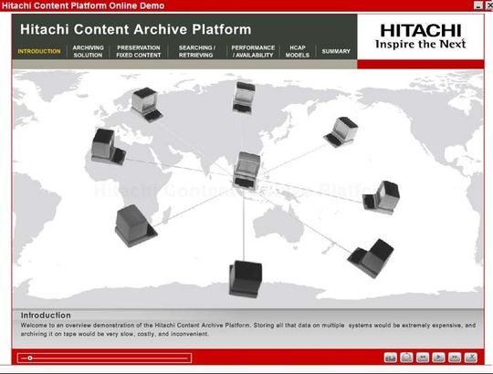 Die Hitachi Content Platform v4 liefert eine Speicherplattform, die Alt- und Neudaten sammeln und durchforsten kann. Der Hitachi Data Ingestor ermöglicht den weltweiten Datenzugriff. Die Hitachi Content Platform v4 liefert eine Speicherplattform, die Alt- und Neudaten sammeln und durchforsten kann. Der Hitachi Data Ingestor ermöglicht den weltweiten Datenzugriff.