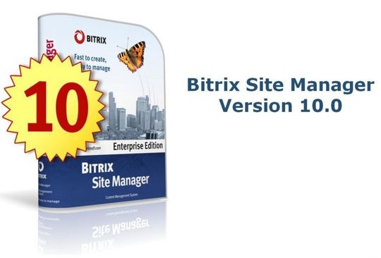 Professionelle Erstellung und Verwaltung von Websites mit Bitrix Site Manager 10.0 Professionelle Erstellung und Verwaltung von Websites mit Bitrix Site Manager 10.0