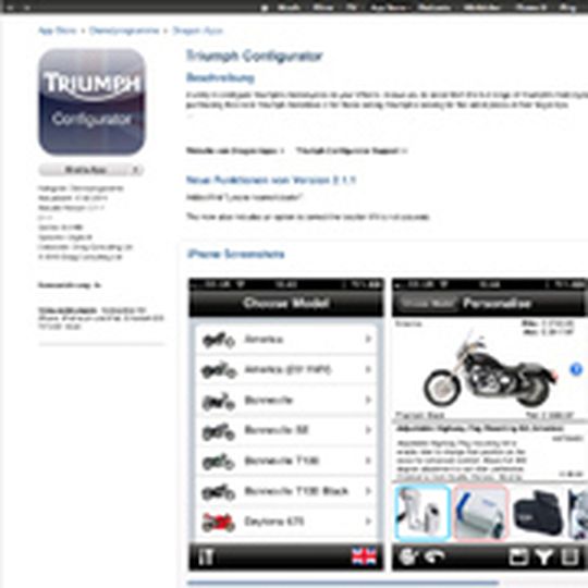 Ab in den iTunes-Store und die kostenlose Triumph-App downloaden. Ab in den iTunes-Store und die kostenlose Triumph-App downloaden.