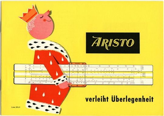 Werbung der frühen Jahre: Stolz trägt der kleine König seinen Aristo-Rechenschieber. <em id="ForP_D55602C1-96CE-09F9-7A236CDF246F8913">Bild: Altonaer Museum </em> Werbung der frühen Jahre: Stolz trägt der kleine König seinen Aristo-Rechenschieber. <em id="ForP_D55602C1-96CE-09F9-7A236CDF246F8913">Bild: Altonaer Museum </em>