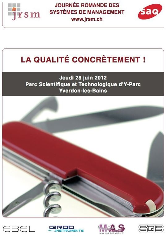 Séminaire: La qualité concrètement !, le jeudi 28 juin 2012 à Yverdon-les-Bains. Séminaire: La qualité concrètement !, le jeudi 28 juin 2012 à Yverdon-les-Bains.
