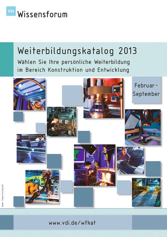 Weiterbildungskatalog des VDI Wissensforum. Weiterbildungskatalog des VDI Wissensforum.