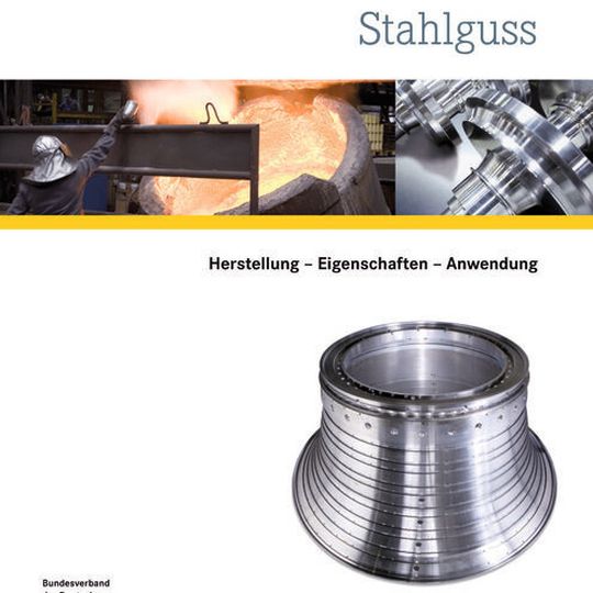 BDG-Sonderheft Stahlguss – Herstellung, Eigenschaften, Anwendung