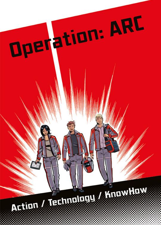 Das Buch Operation: ARC bringt das Thema Schweissen auf unterhaltsame Weise einem breiten Publikum nahe. Das Buch Operation: ARC bringt das Thema Schweissen auf unterhaltsame Weise einem breiten Publikum nahe.