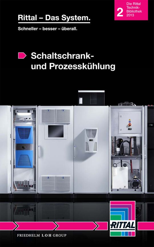 Mit dem zweiten Band seiner Technik-Bibliothek „Schaltschrank- und Prozesskühlung“ zeigt Rittal auf, was man über neueste Schaltschrank- und Maschinenkühlung wissen sollte