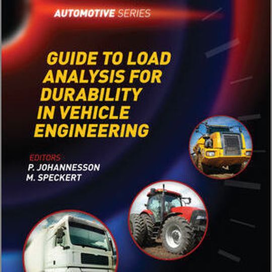 Guide to Load Analysis for Vehicle and Durability Engineering - Leitfaden zur Belastungsanalyse im Fahrzeugbau Guide to Load Analysis for Vehicle and Durability Engineering - Leitfaden zur Belastungsanalyse im Fahrzeugbau