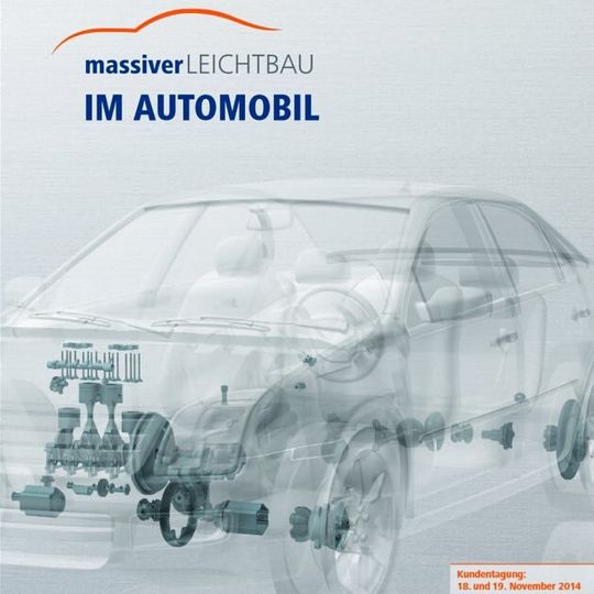 Die Kundentagung „Massiver Leichtbau im Automobil“ findet am 18. und 19. November 2014 im Mövenpick Hotel Stuttgart Airport & Messe statt. Die Kundentagung „Massiver Leichtbau im Automobil“ findet am 18. und 19. November 2014 im Mövenpick Hotel Stuttgart Airport & Messe statt.