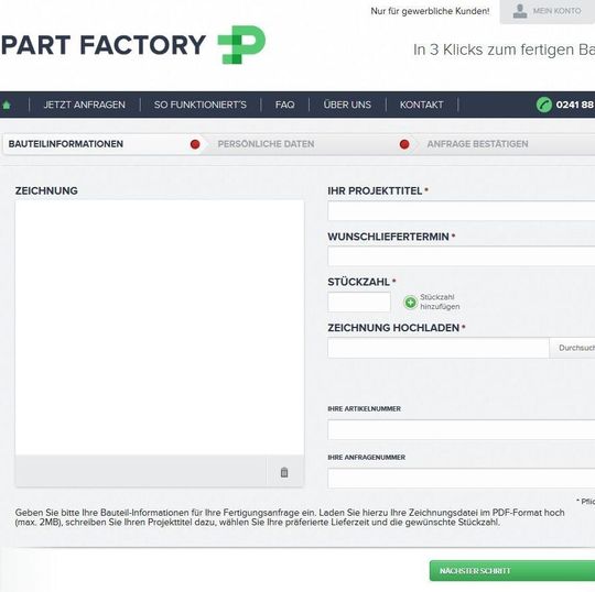 In drei Klicks zum fertigen Bauteil - das verspricht die Part Factory. In drei Klicks zum fertigen Bauteil - das verspricht die Part Factory.