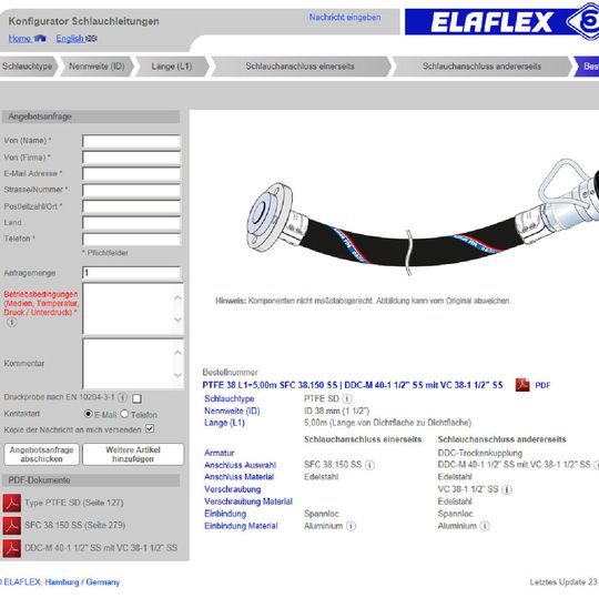 Elaflex hat ein neues Online-Tool entwickelt. Der Schlauchleitungs-Konfigurator unterstützt technische Einkäufer bei der Zusammenstellung von Schlauchtype, Armaturen und Zubehör. Elaflex hat ein neues Online-Tool entwickelt. Der Schlauchleitungs-Konfigurator unterstützt technische Einkäufer bei der Zusammenstellung von Schlauchtype, Armaturen und Zubehör.