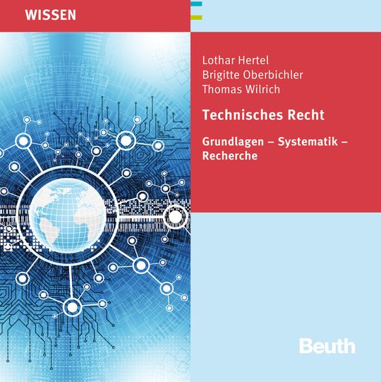 L. Hertel, B. Oberbichler und T. Wilrich: Technisches Recht. Grundlagen – Systematik – Recherche. Beuth-Verlag 2015, 334 S., ISBN: 978-3-410-25023-4, 48 Euro. L. Hertel, B. Oberbichler und T. Wilrich: Technisches Recht. Grundlagen – Systematik – Recherche. Beuth-Verlag 2015, 334 S., ISBN: 978-3-410-25023-4, 48 Euro.
