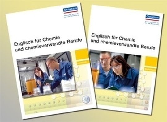 Lehrbuch: Englisch für Chemie und chemieverwandte Berufe Lehrbuch: Englisch für Chemie und chemieverwandte Berufe