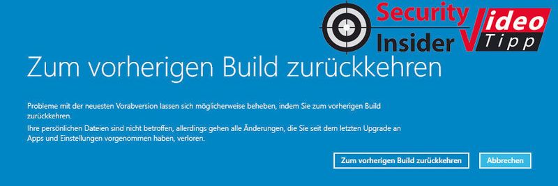 In diesem Video-Tipp zeigen wir, wie man von einer problematischen Windows 10 Insider Preview zu einer älteren, funktionierenden Build zurückwechselt.