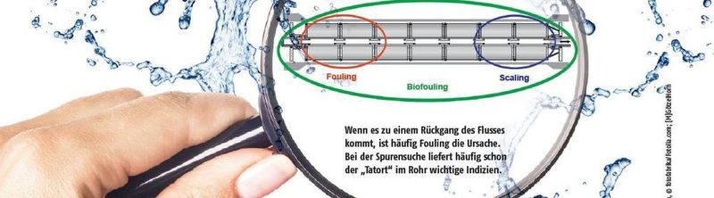 Wenn es zu einem Rückgang des Flusses kommt, ist häufig Fouling die Ursache. Bei der Spurensuche liefert häufig schon der "Tatort" im Rohr wichtige Indizien.