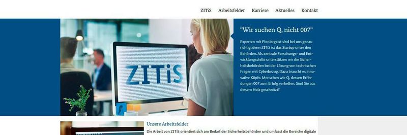 „ZITiS ist das Startup unter den Behörden“, heißt es auf der Startseite der Sicherheitsbehörde