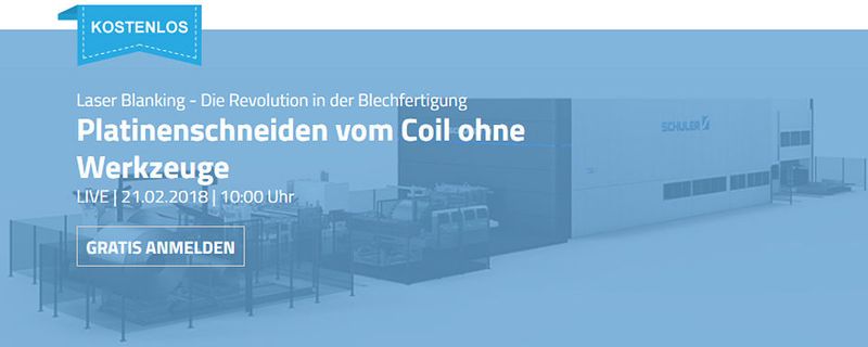 Im Webinar „Platinenschneiden vom Coil ohne Werkzeuge“ am 21.02.2018 um 10:00 Uhr erfahren Sie mehr über die Laser Blanking Line mit DynamicFlow Technologie.