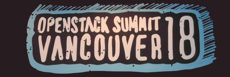 Der Frühjahrs-Summit 2018 fand nicht wie üblich auf dem bisher größten OpenStack-Markt in den USA statt, sondern aus Protest gegen die US-Einreisebeschränkungen im kanadischen Vancouver.