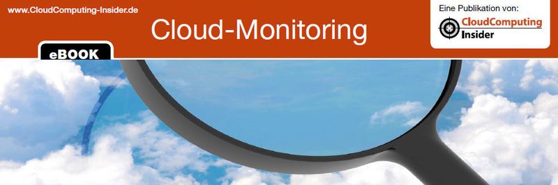 Cloud-Monitoring: für mehr Transparenz, Datenschutz und Sicherheit. Neues eBook zum Download.