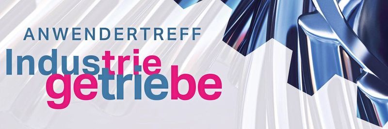 Am 25. Juni 2019 findet in Würzburg der 1. Anwendertreff Industriegetriebe statt.