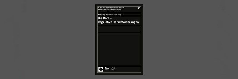 Mit Big Data werden neue Fragen an das Rechtssystem herangetragen. Das Buch „Big Data – Regulative Herausforderungen“ befasst sich ausführlich mit (Big Data) Analytics und den Folgen für einzelne Rechtsgebiete.