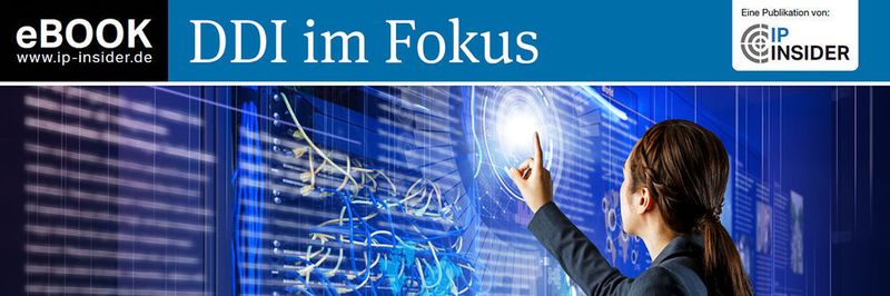 Rund um die Dienste DNS (Domain Name System) und DHCP (Dynamic Host Configuration Protocol) und das IP Address Management (IPAM) – zusammengefasst: DDI – haben wir ein eBook erstellt.