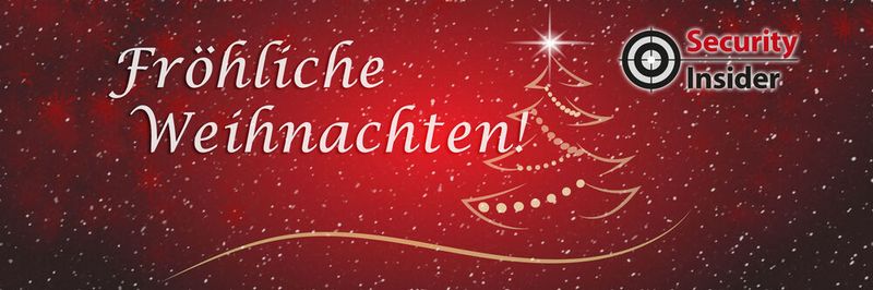 Security-Insider Wünscht Fröhliche Weihnachten!