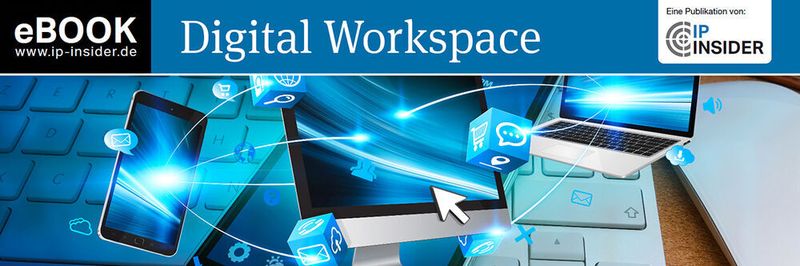 Das eBook "Digital Workspace" beleuchtet alle Aspekte rund um die neuen, virtuellen Arbeitsplätze aus der Cloud.