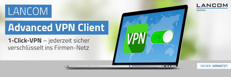 Problemloses Arbeiten im Home-Office mit dem LANCOM Advanced VPN Client