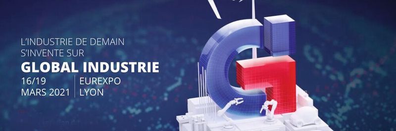 L'édition 2020 est annulée, Global Industrie se tiendra donc l'an prochain à Lyon Eurexpo du 16 au 19 mars 2021.