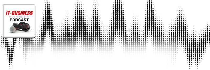 Der IT-BUSINESS Podcast informiert schnell und unterhaltsam über die spannendsten Themen der Schlüsselbranche der Digitalisierung.