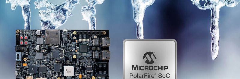 Eiskalt: Seit kurzem gibt es die neuen Polarfire-SoC-FPGAs mit fünf RISC-V-Kernen von Microchip – jetzt folgt das passende Entwicklungskit.