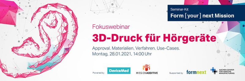 In dem Fokuswebinar zum Thema 3D-Druck für Hörgeräte erfahren Sie alles über die Einhaltung und Umsetzung wichtiger Normen in der Medizintechnik, geeignete Materialien und deren Einsatz in der additiven Fertigung von Medizinprodukten sowie Use Cases.