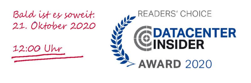 Bitte notieren: Am 21. Oktober 2020, ab 12:00 mittags, erhalten die Gewinner der diesjährigen Leserwahl den DataCenter-Insider Readers' Choice Award 2020.