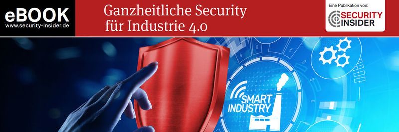 Wie eine Smart Factory zur Secure Smart Factory wird, ist Thema des neuen eBooks.