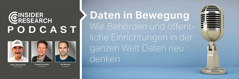 Daten in Bewegung – Wie Behörden und öffentliche Einrichtungen in der ganzen Welt Daten neu denken, ein Interview von Oliver Schonschek, Insider Research, mit Thomas Scheidler und Kai Waehner von Confluent.