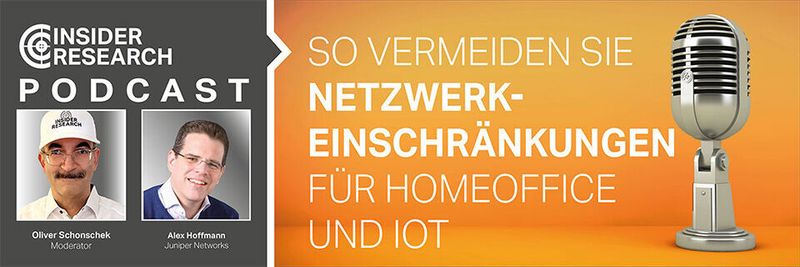 So vermeiden Sie Netzwerkeinschränkungen im Home-Office und IoT, ein Interview von Oliver Schonschek, Insider Research, mit Alexander Hoffmann von Juniper Networks
