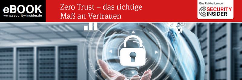 Zero Trust ist die Basis einer sicheren Digitalisierung.