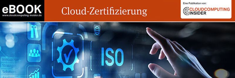 Compliance, Sicherheit und Datenschutz sind wichtige Kriterien bei der Auswahl geeigneter Cloud-Anbieter und -Services – Zertifikate erleichtern die Entscheidung.