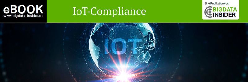 Ab sofort steht das E-Book „IoT-Compliance“ kostenlos zum Download bereit.