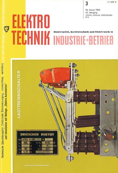 In den sechziger Jahren verändert sich die Branche der Elektrotechnik rasant. Hier eine Ausgabe aus dem Jahr 1963. (elektrotechnik)
