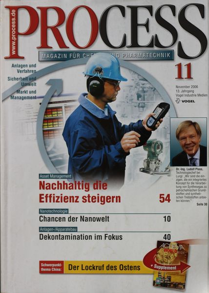 November 2006   Top Themen:  - Nachhaltig die Effizienz steigern - Chancen der Nanowelt - Dekontamination im Fokus (Bild: PROCESS)