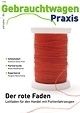 Gebrauchtwagenpraxis102006 (Archiv: Vogel Business Media)