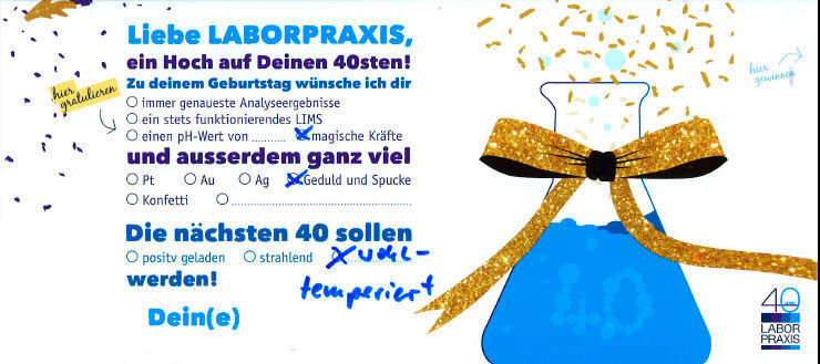 Glückwünsche zu 40 Jahre LABORPRAXIS (LABORPRAXIS)