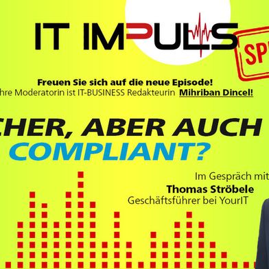 In diesem Special sprechen wir über Compliance, aber auch darüber, dass ein Systemhaus nicht alles kann und warum das gut ist.  (Bild: Vogel IT-Medien / YourIT)