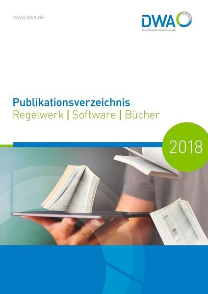 Das Publikationsverzeichnis zu Regelwerken, Software und Büchern. (DWA)