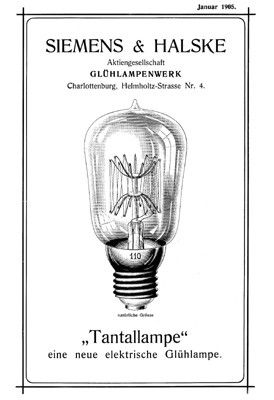 Werbeblatt für die Tantallampe von Siemens & Halske aus dem Jahr 1905: Es war die erste praktisch brauchbare Metallfaden-Glühlampe der Welt.(Siemens)