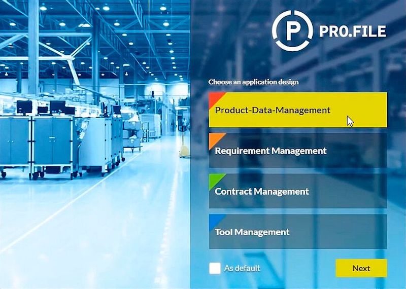Das neu konzipierten PLM „Pro.File next“ von Procad ein lässt den Nutzer seine Rolle beziehungsweise seinen Arbeitsbereich beim Programmstart selbst auswählen. (Bild: Procad)