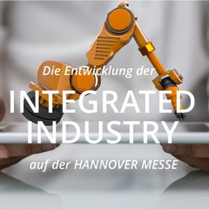 Das Thema „Integrated Industry“ wurde frühzeitig von der Hannover Messe besetzt. Seitdem präsentiert sie Jahr für Jahr die aktuellsten Entwicklungen.