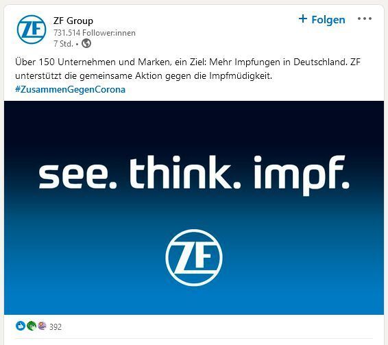 Auch die ZF Group ruft zum Impfen auf. (ZF Group (https://www.linkedin.com/posts/zf-group_zusammengegencorona-activity-6873886288446050304-BcCQ))